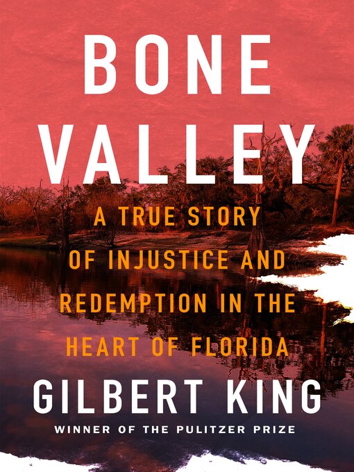 Title details for Bone Valley by Gilbert King - Wait list